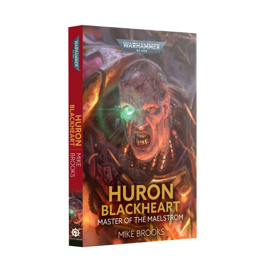 Warhammer 40k Huron Blackheart: Master of the Maelstrom (Paperback)