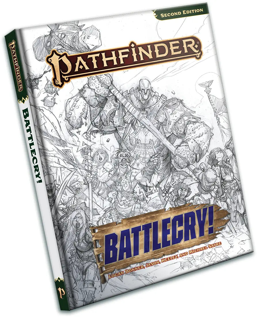 Pathfinder RPG: Battlecry! Sketch Cover Edition (P2)