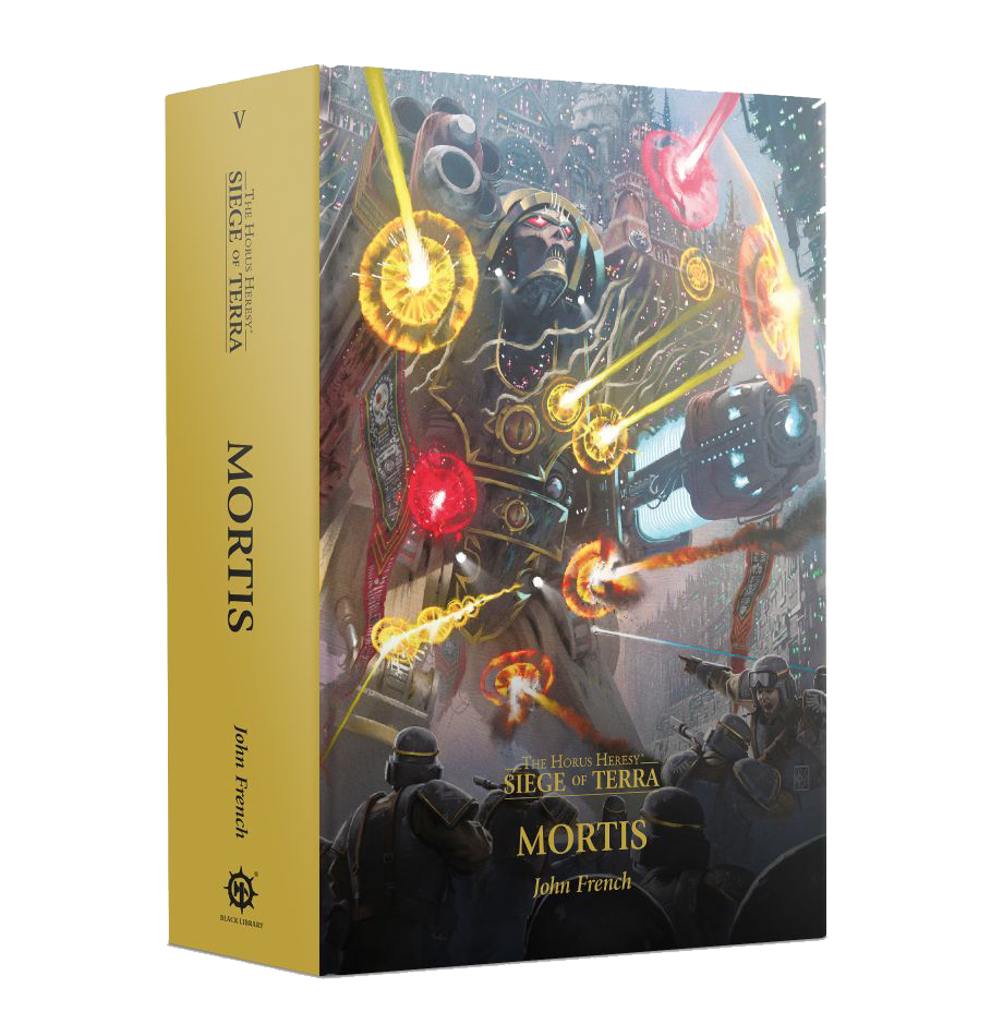 The Horus Heresy: Siege of Terra - Mortis Book 5 (HB)