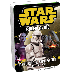 Star Wars RPG: Adversary Deck - Republic and Separatist