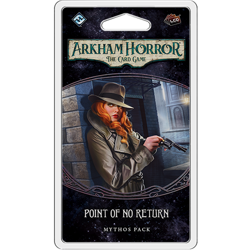Arkham Horror LCG: Point of No Return Mythos Pack