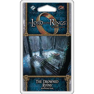 Lord of the Rings LCG: The Drowned Ruins Adventure Pack