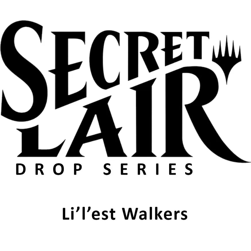 Magic the Gathering CCG: Secret Lair Drop Series: Li'l'est Walkers - Non Foil