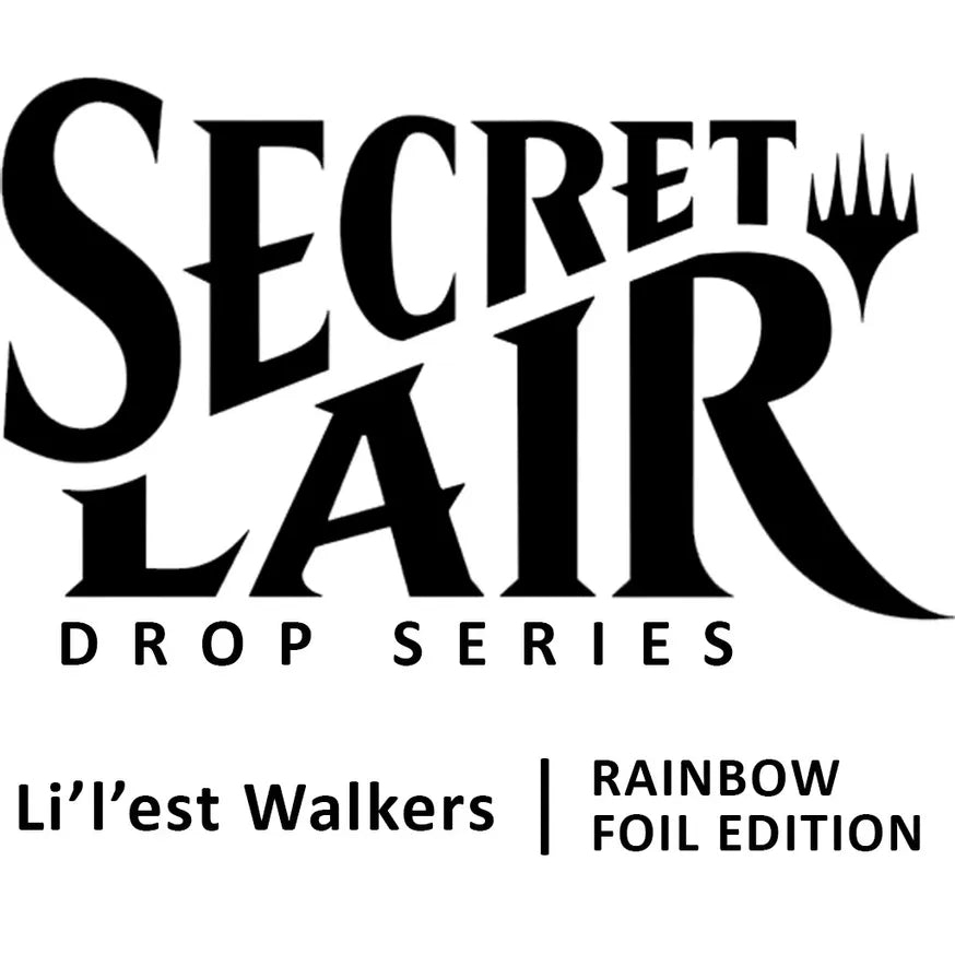Magic the Gathering CCG: Secret Lair Drop Series: Li'l'est Walkers - Foil