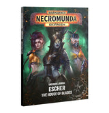 Warhammer Necromunda Skirmish Underhive Journal: Escher - The House of Blades