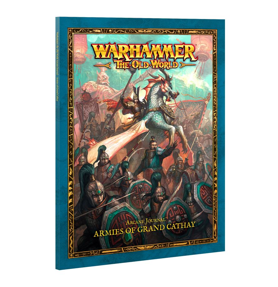 Warhammer The Old World Arcane Journal: Armies of Grand Cathay