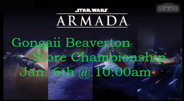 Star Wars Armada Beaverton Store Championship 1 6 24 Gongaii Games