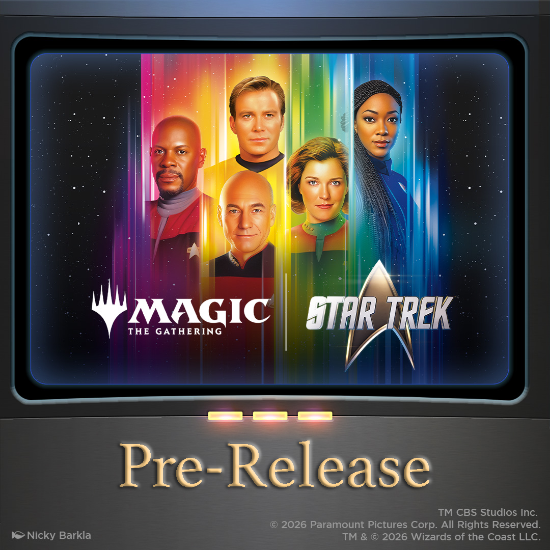 EVENT: MTG - Star Trek Pre-release Friday November 6th at 6pm