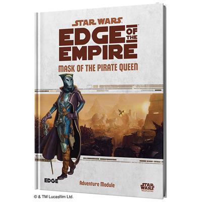 Star Wars - Edge of the Empire:  Mask of the Pirate Queen