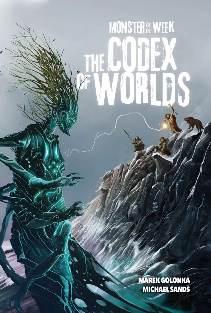 Monster of the Week: Codex of Worlds HC