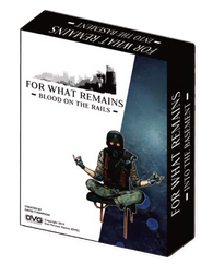 FOR WHAT REMAINS: Blood on the Rails