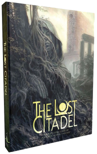 Lost Citadel RPG: Tales of the Lost Citadel (Hardcover)