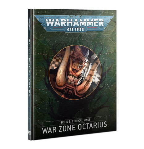 Warhammer 40,000 War Zone Octarius – Book 2: Critical Mass