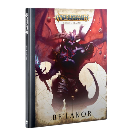 Warhammer Age of Sigmar: Broken Realms - Be'lakor (HB)