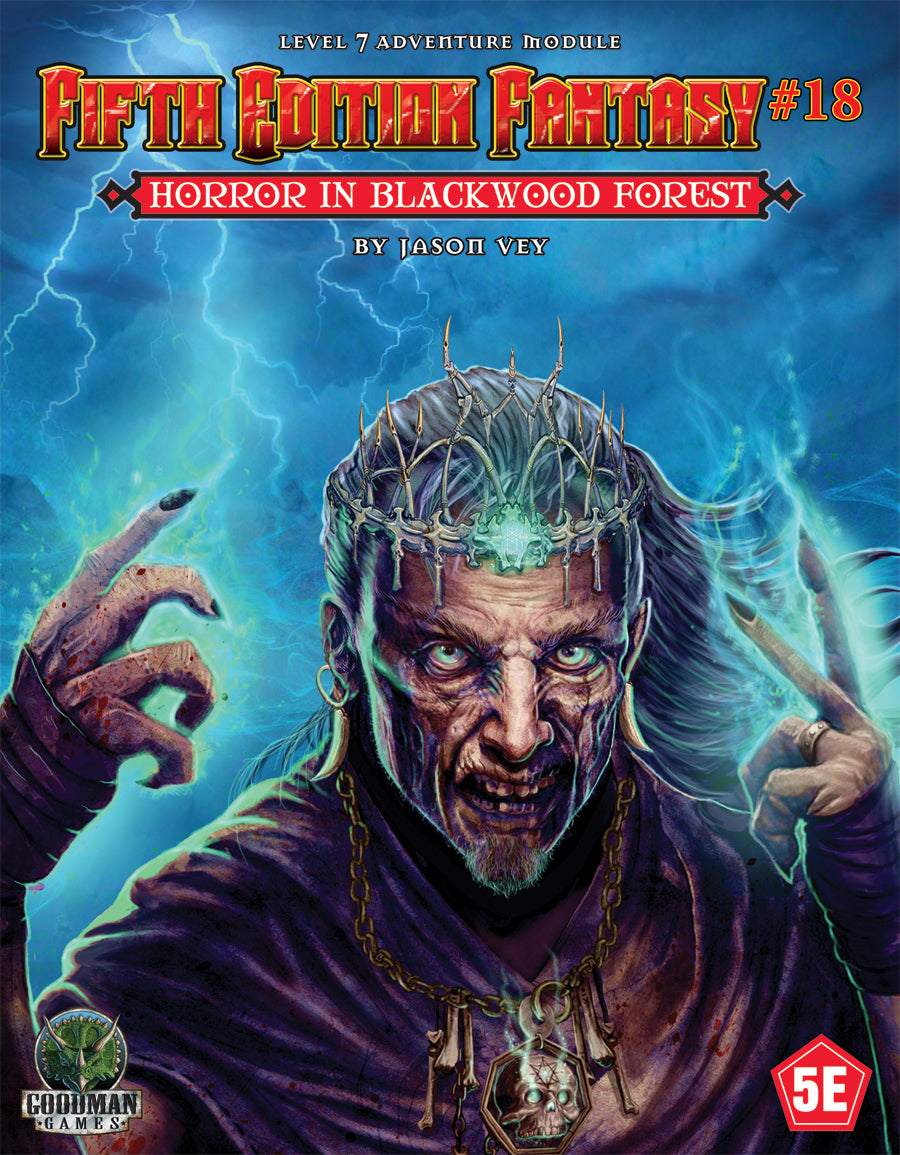 Fifth Edition Fantasy #18 - Horror in Blackwood Forest