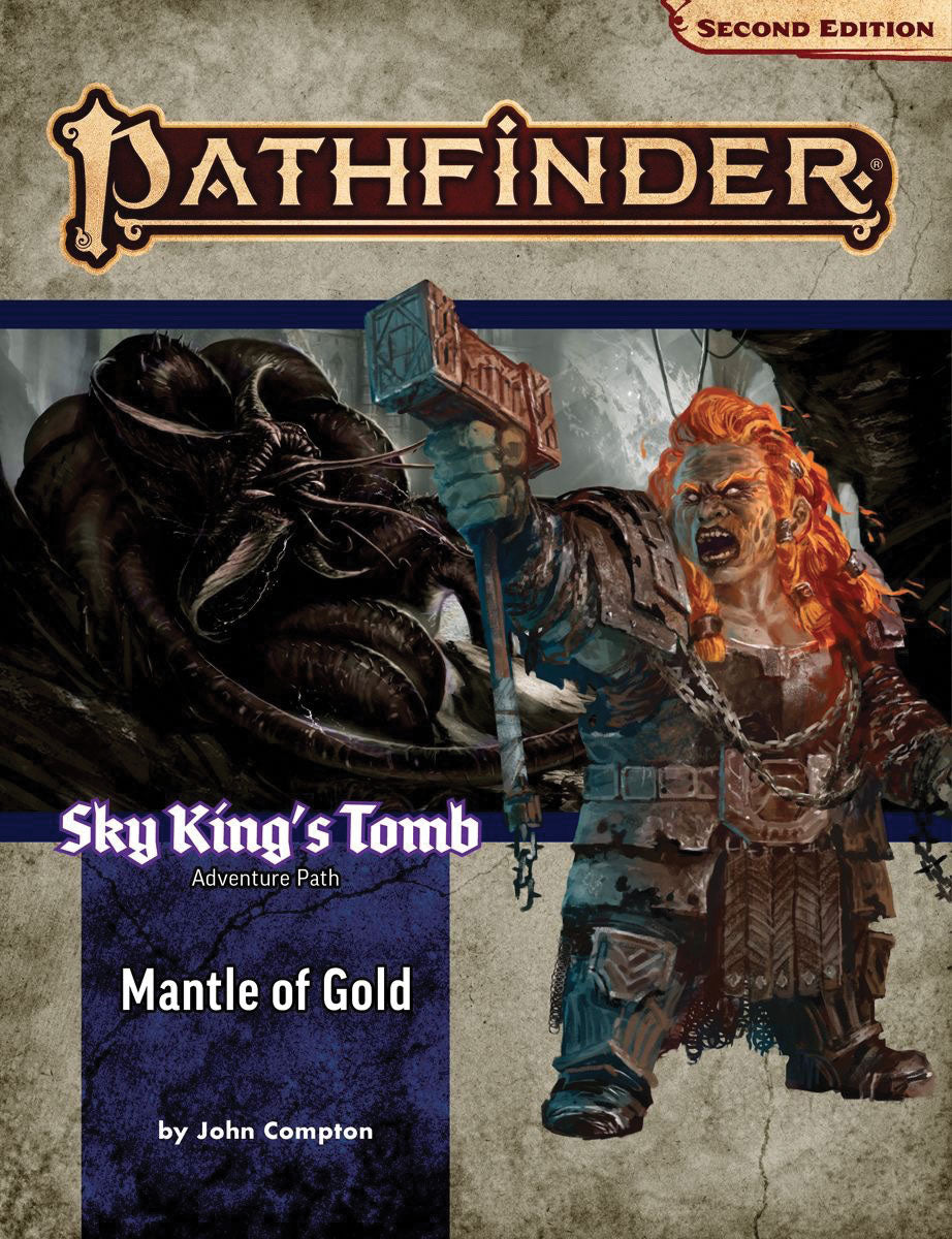 Pathfinder RPG: Adventure Path - Sky King`s Tomb Part 1 of 3 - Mantle of Gold (P2)