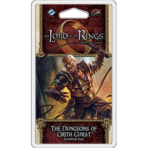 Lord of the Rings LCG: Dungeons of Cirith Gurat Adventure Pack