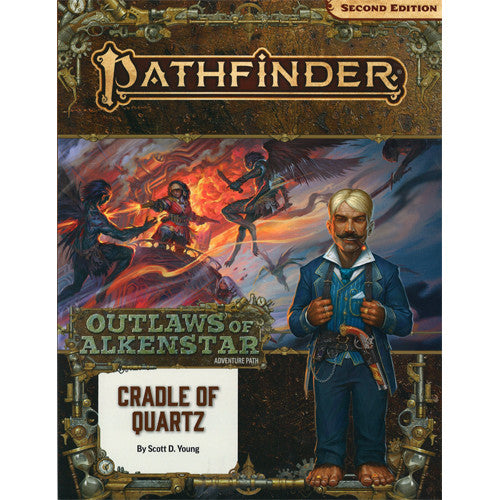 Pathfinder RPG: Adventure Path - Outlaws of Alkenstar Part 2 - Cradle of Quartz (P2)